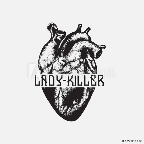 500x500 Lady Killer Quote Typographical Background Vector Hand Drawn - Realistic Human Heart Drawing