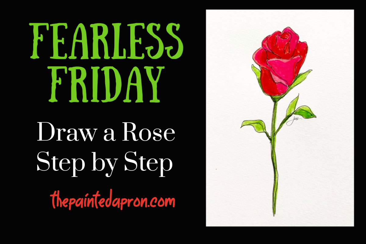 1200x800 fearless friday on thursday, red rose the painted apron - Red Rose Drawing Step Step