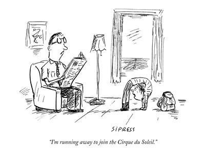 400x300 I'm Running Away To Join The Cirque Du Soleil - Running Away Drawing