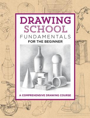 306x400 drawing school fundamentals for the beginner a comprehensive - School Books Drawing