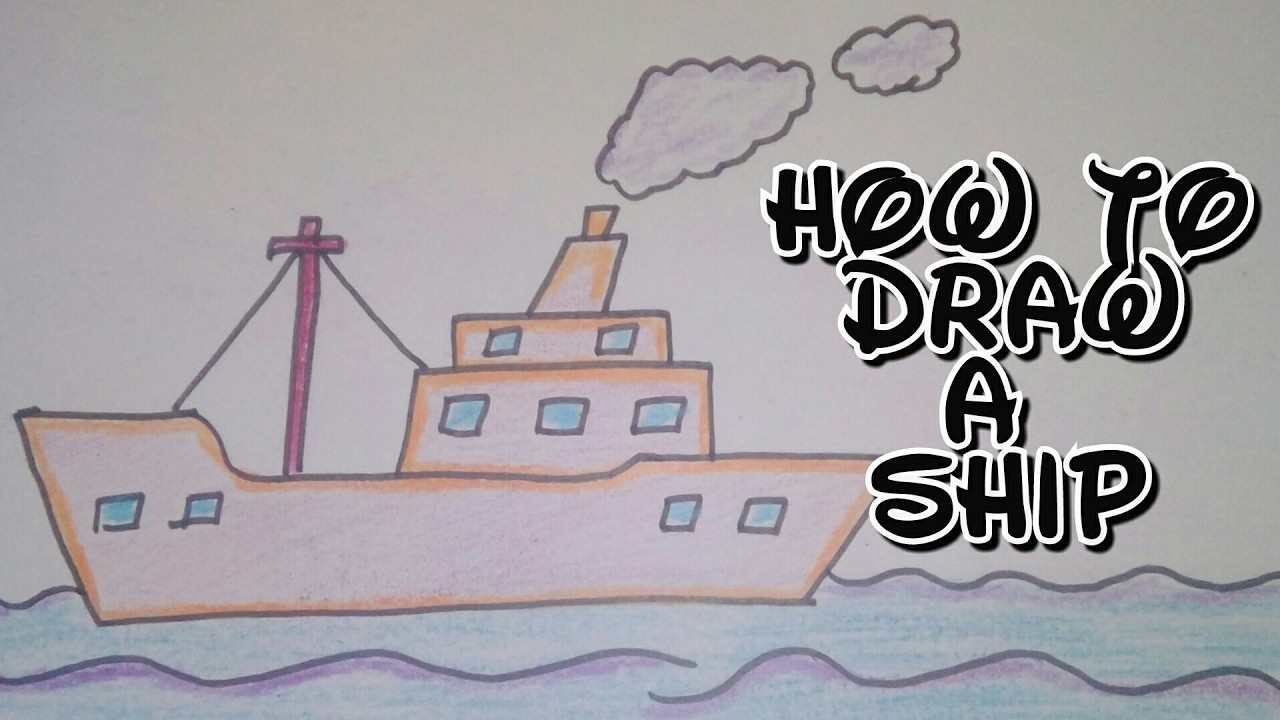 1280x720 Drawing Tutorial How To Draw A Ship, Step - Ship Step By Step Drawing