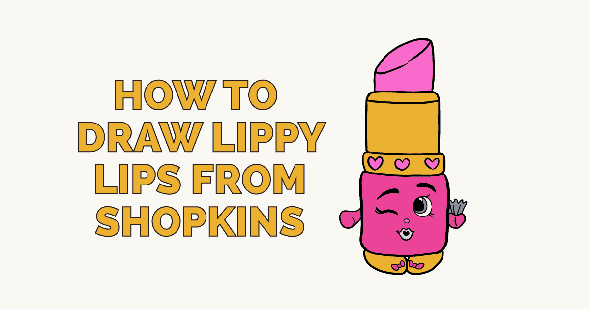 1200x628 how to draw lippy lips from shopkins - Shopkin Drawings