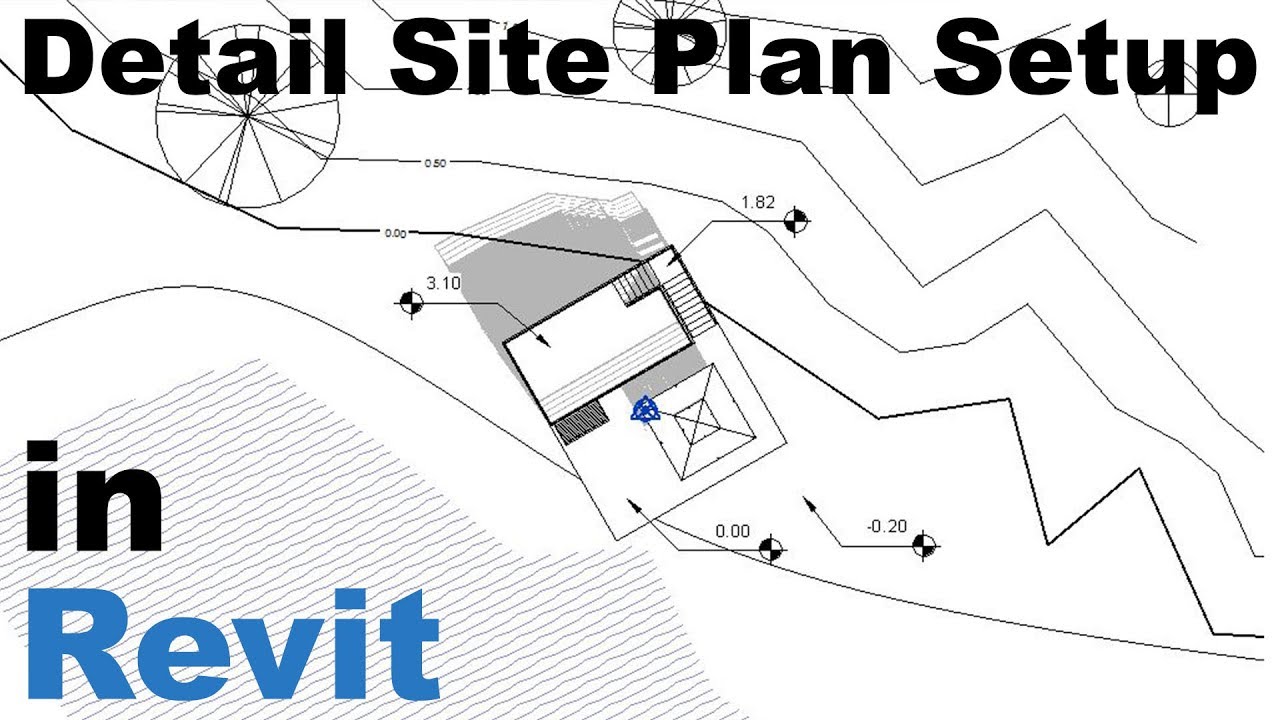1280x720 Detailed Site Plan Setup In Revit Tutorial - Site Drawing