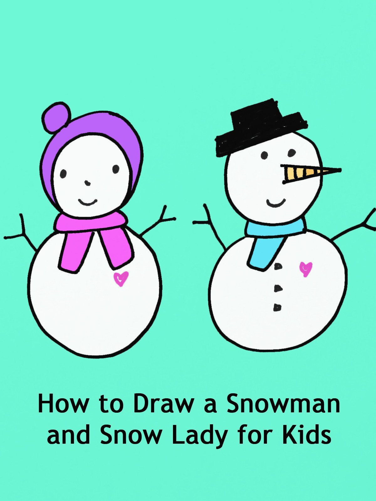 1200x1600 How To Draw A Snowman And Snow Lady For Kids Em Winn - Snowman Drawing For Kids