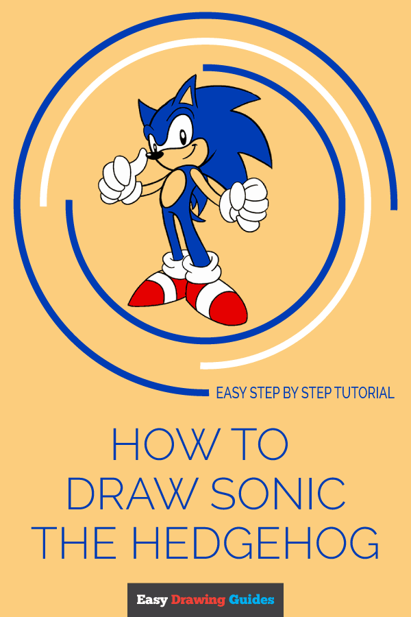 600x900 How To Draw Sonic The Hedgehog In A Few Easy Steps Easy Drawing - Sonic Drawing Pictures