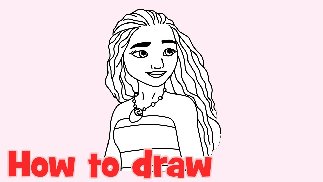 1280x720 How To Draw Moana Waialiki Step - Step By Step How Drawing Disney Characters