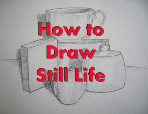 520x400 how to draw still life feltmagnet - Still Life Drawing Artists
