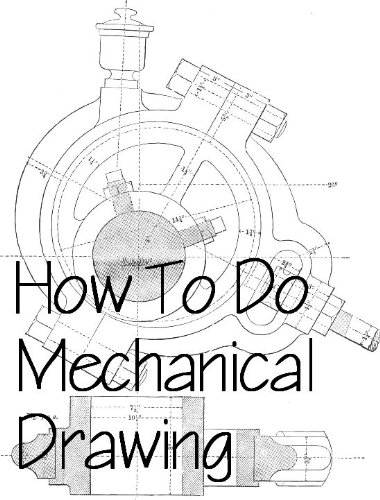 380x500 How To Do Mechanical Drawing Drafting, Mike Weston, Ebook - Technical Drawing