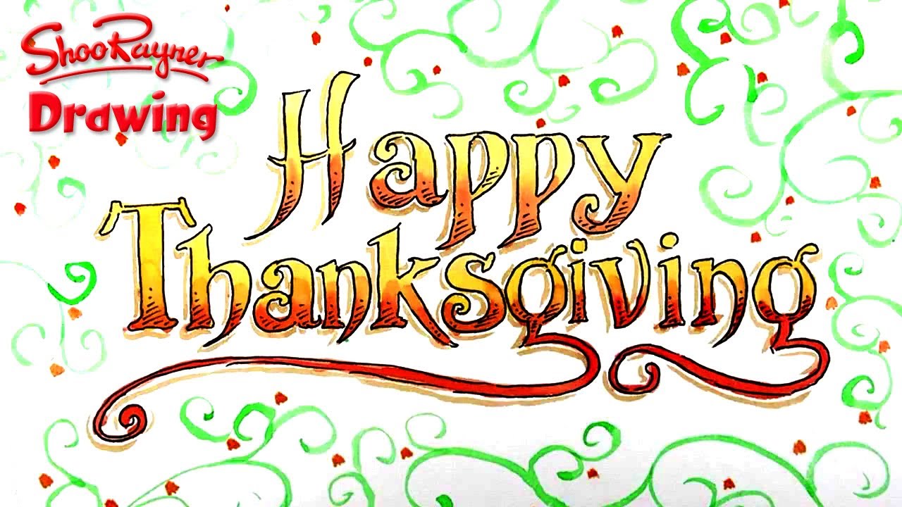 1280x720 How To Draw Happy Thanksgiving In Fancy Lettering - Thanksgiving Drawings