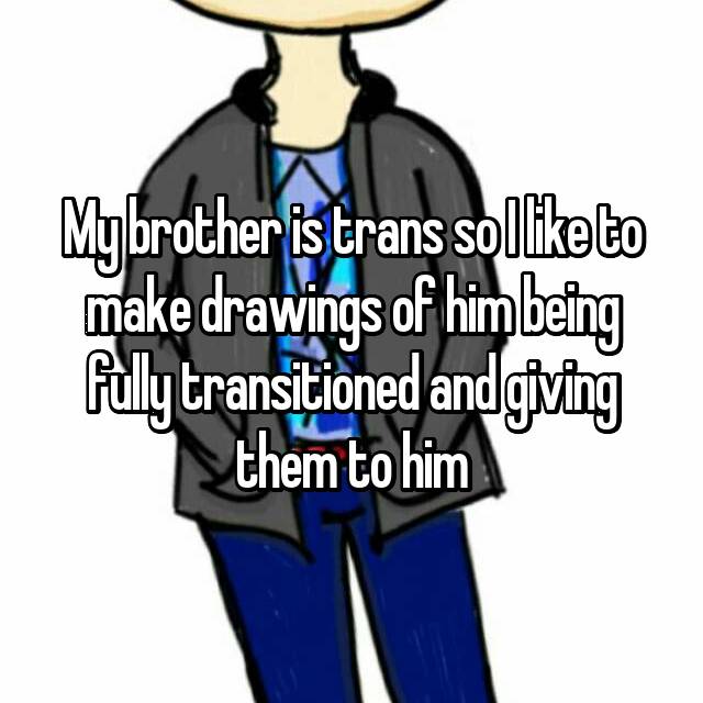 640x640 this is what it's really like to have a transgender sibling - Transgender Drawings