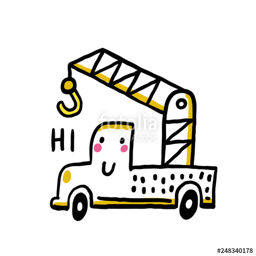 500x500 Cute Truck Crane Says Hi Funny Linear Drawing Toy Car Vector - Truck Crane Drawing