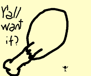 300x250 yall want a giant turkey leg drawing - Turkey Leg Drawing