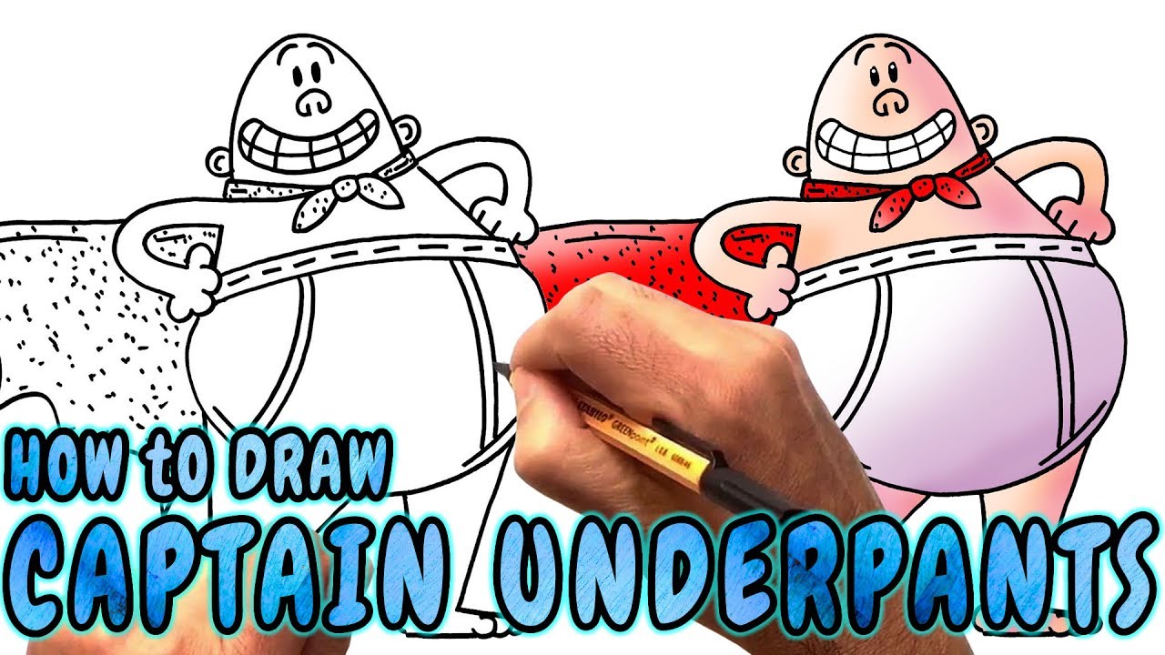 1280x720 how to draw captain underpants - Underpants Drawing