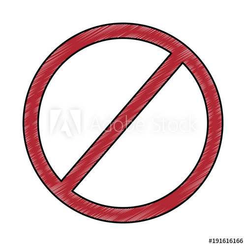 500x500 Prohibition No Symbol Red Round Stop Warning Sign Template Vector - Warning Drawing