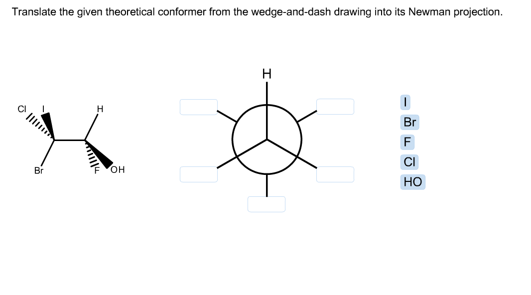 1066x592 solved translate the given theoretical conformer - Wedge Drawing