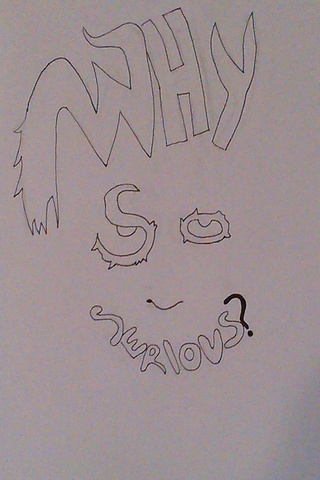 320x480 Whysoserious Drawings On Paigeeworld Pictures Of Whysoserious - Why So Serious Drawing