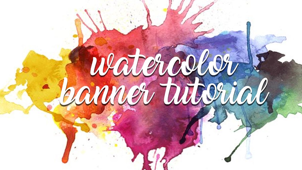 1280x720 Watercolor Banner Tutorial - Banner Watercolor