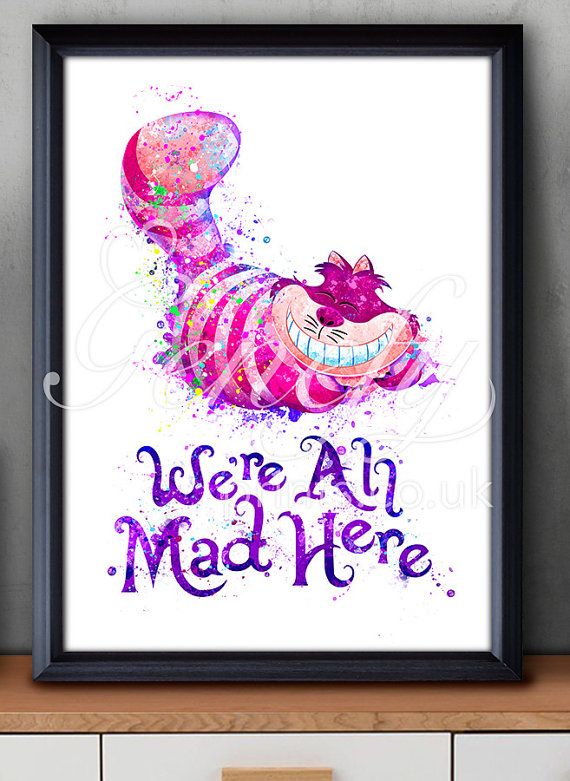 570x781 Disney Alice In Wonderland Cheshire Cat Quote 1 Watercolor - Cheshire Cat Watercolor