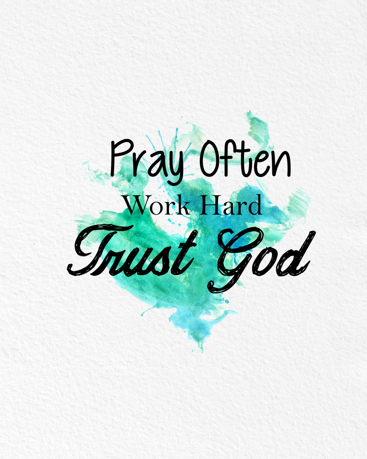 1200x1500 Watercolor Art Motivational Quote Religious Gift Modern 8x10 Wall - Christian Watercolor