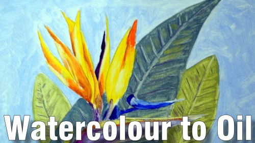 500x281 How To Convert From Watercolor To Oils - Convert Photo To Watercolor