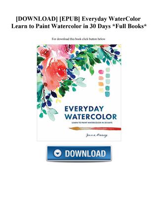 320x414 Download] [Epub] Everyday Watercolor Learn To Paint Watercolor In - Everyday Watercolor
