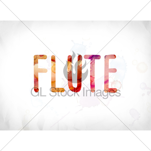 500x500 Flute Concept Painted Watercolor Word Art Gl Stock Images - Flute Watercolor