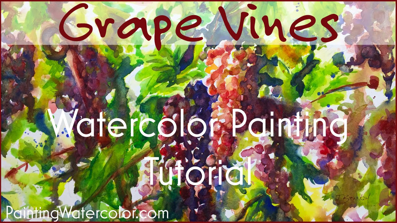 1280x720 Watercolor Painting Tutorial, Vineyard - Grape Vine Watercolor