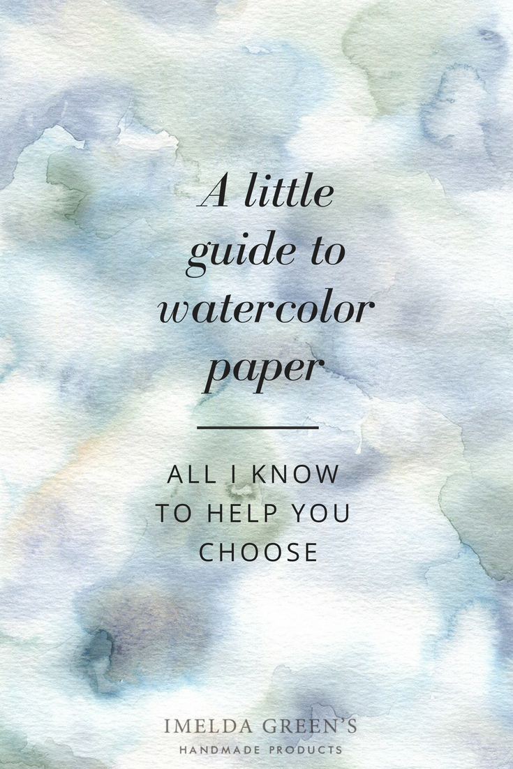 735x1102 A Little Guide To Watercolour Paper - Image To Watercolor