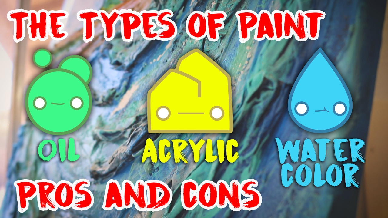 1280x720 The Types Of Paint Oil Acrylic Watercolor The Pros And Cons - Oil Watercolor