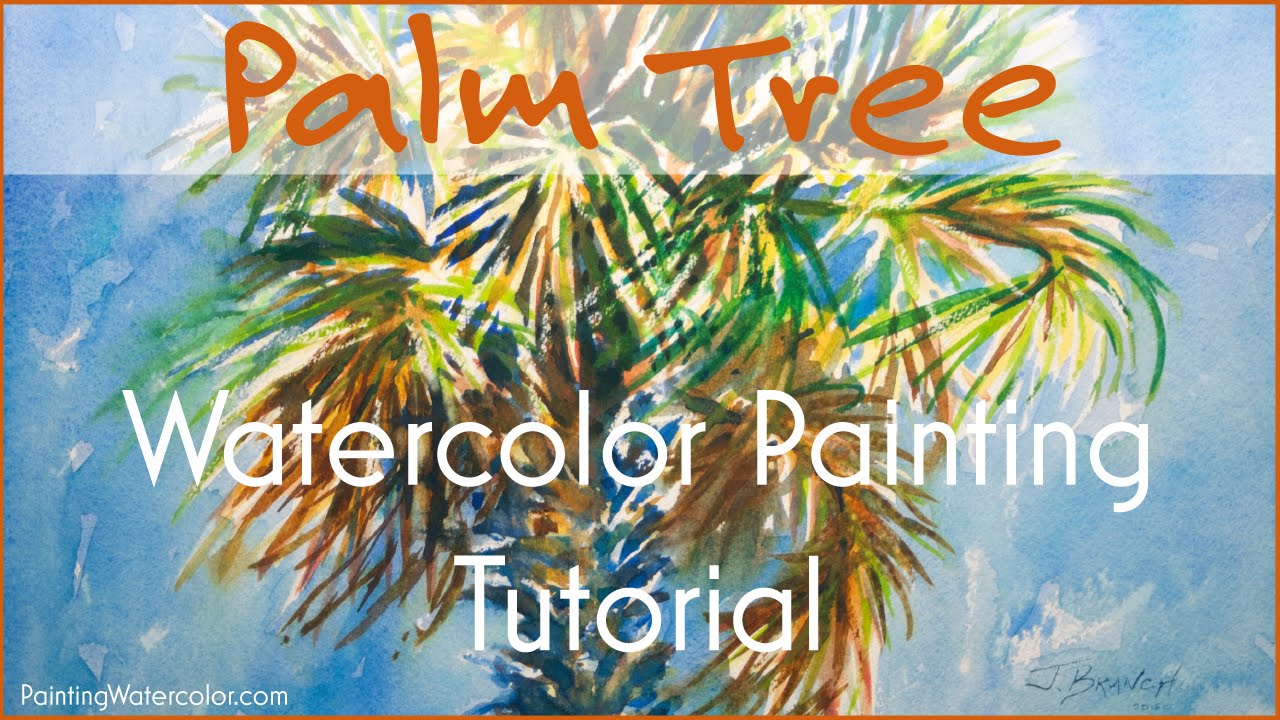1280x720 Watercolor Painting Tutorial, Palm Tree - Palm Tree Watercolor Paintings