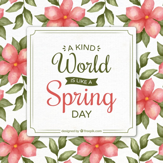 626x626 Inspirational Spring Quote With Pretty Watercolor Flowers Vector - Pretty Watercolor Flowers