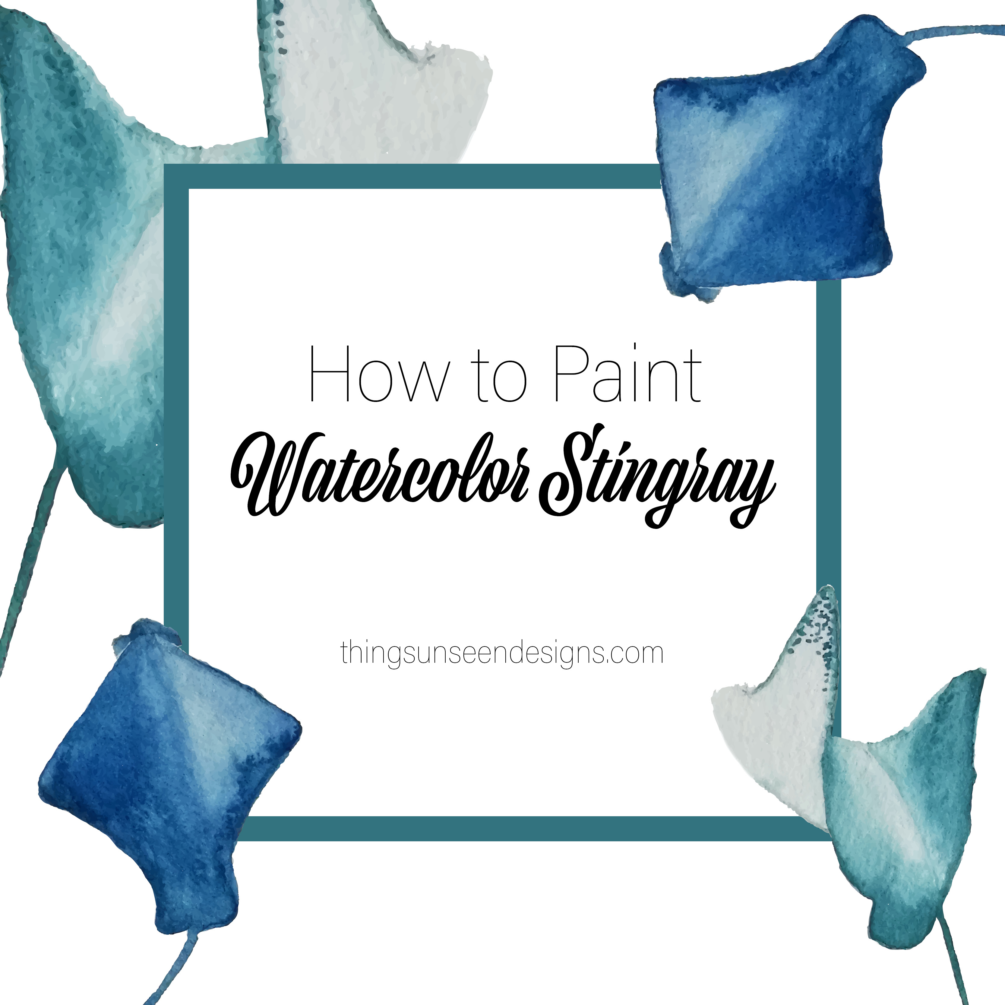 3333x3333 Watercolor Stingray Tutorial + Free Stingray Template! Things - Stingray Watercolor