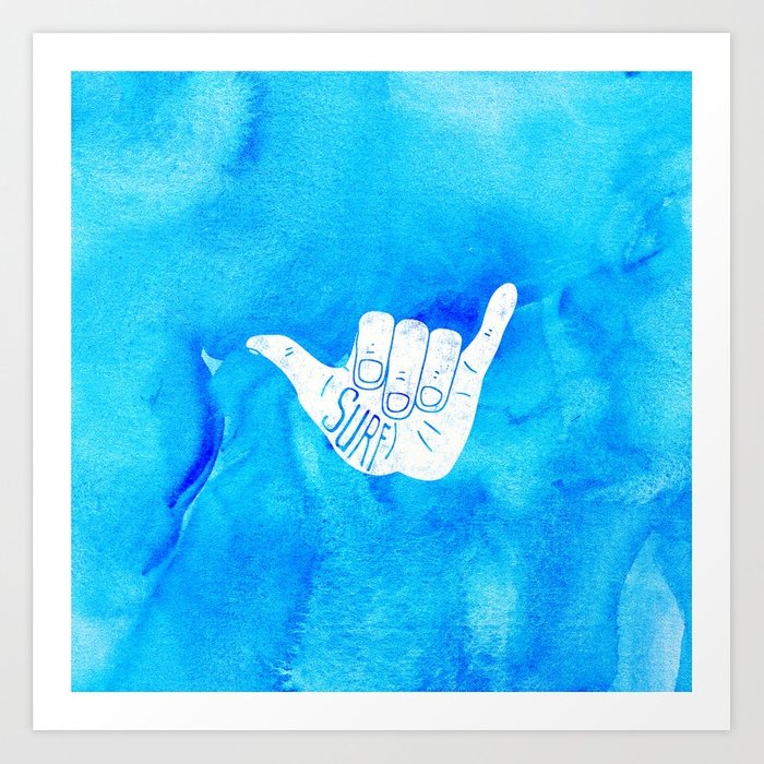 700x700 Surf Hang Loose Hawaiian Ocean Blue Hip Watercolor Art Print By - Surf Watercolor
