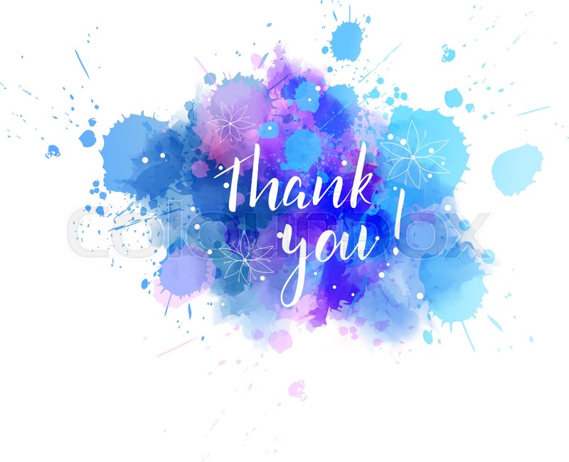 800x649 Thank You Hand Lettering Phrase On Watercolor Imitation Color - Thank You Watercolor