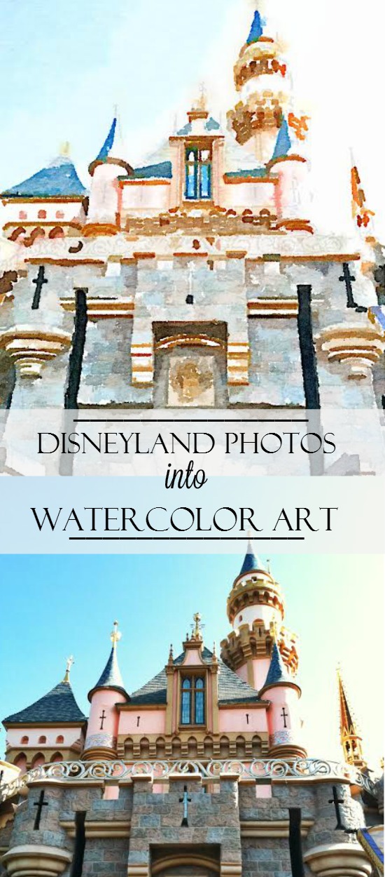 550x1250 Turn Your Disneyland Photos Into Watercolor Art - Turn Photo Into Watercolor