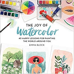 260x262 The Joy Of Watercolor 40 Happy Lessons For Painting The World - Watercolor Amazon