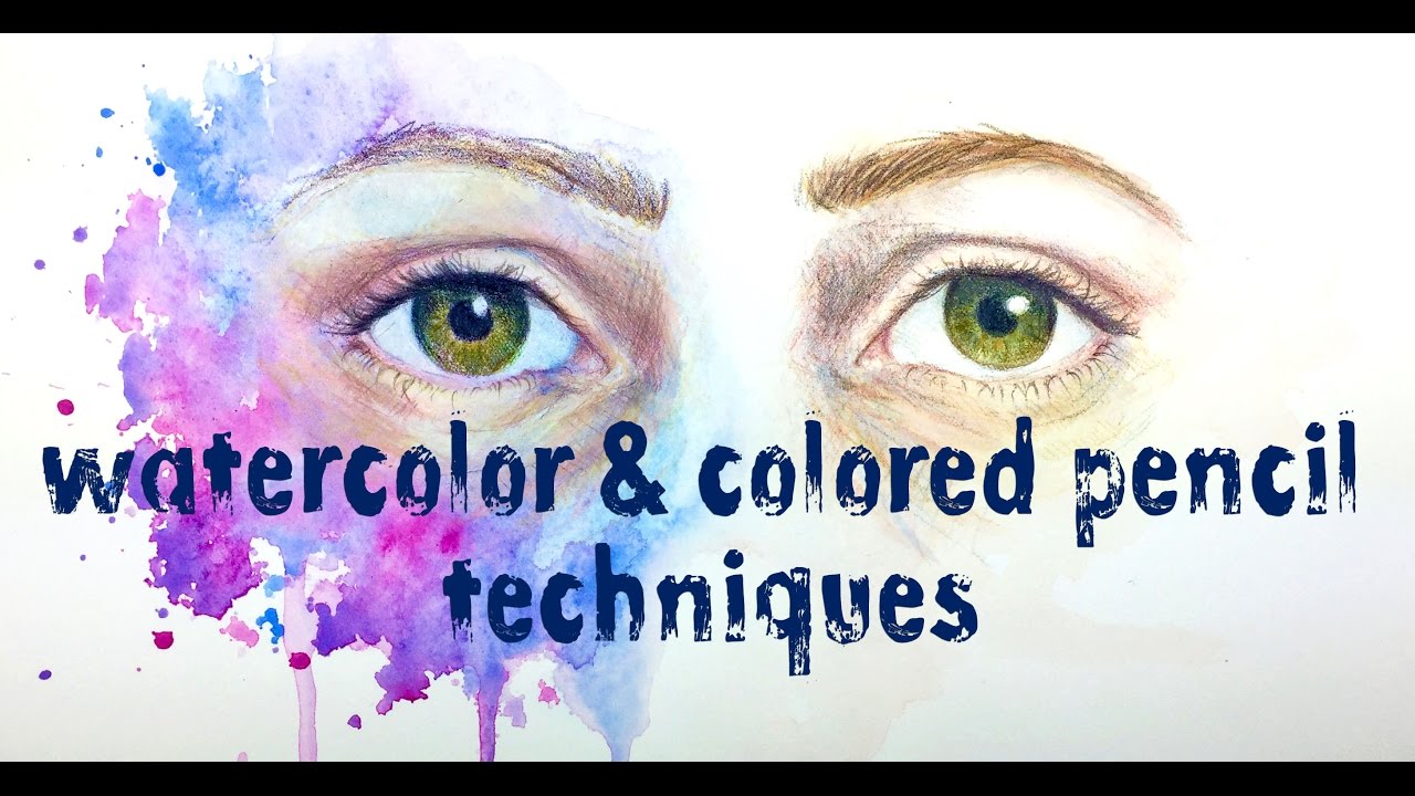1280x720 Watercolor And Colored Pencil Techniques - Watercolor And Colored Pencil