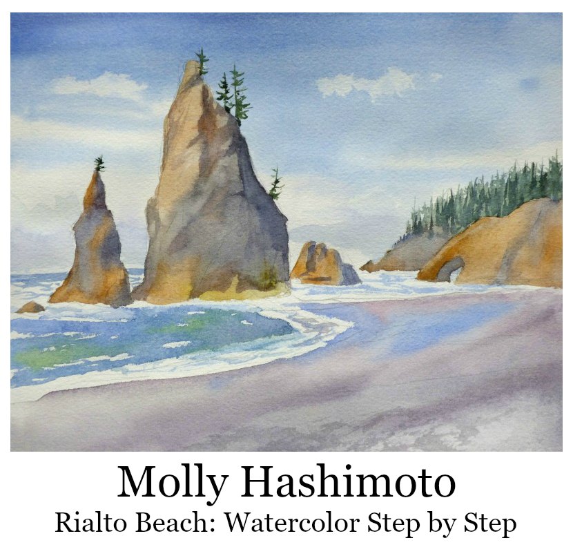 830x792 Molly Hashimoto Rialto Beach Watercolor Step By Step - Watercolor Beach Pictures