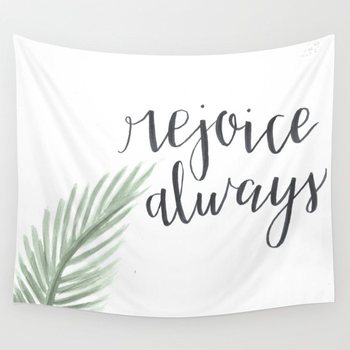 700x700 Rejoice Always Watercolor Bible Verse Palm Branch Wall Tapestry - Watercolor Bible Verse