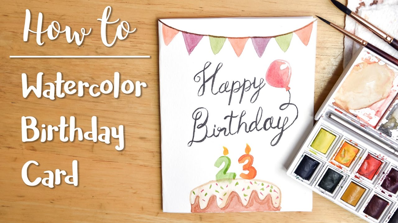 1280x720 Easy Diy Watercolor Birthday Card - Watercolor Birthday Card