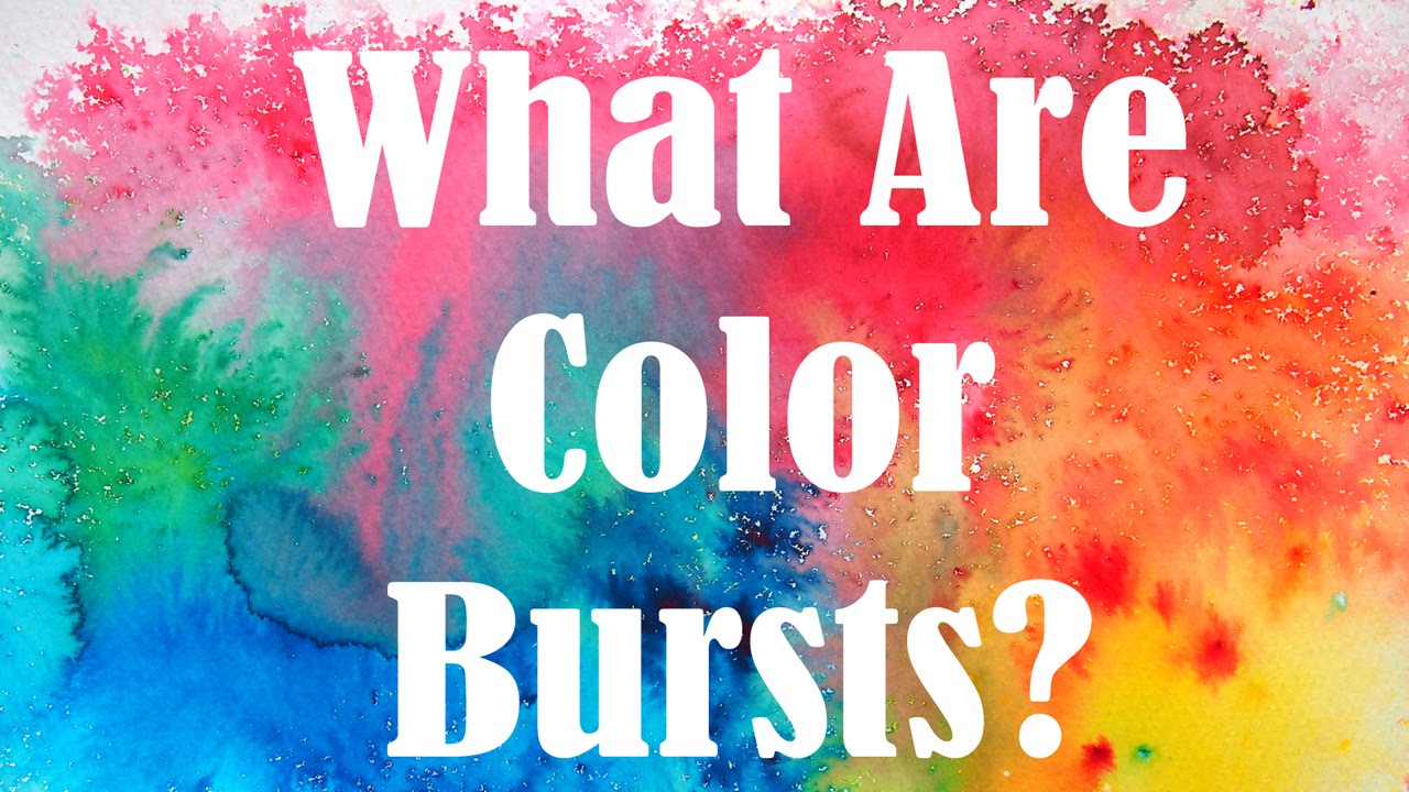 1280x720 Color Burst Basics - Watercolor Burst