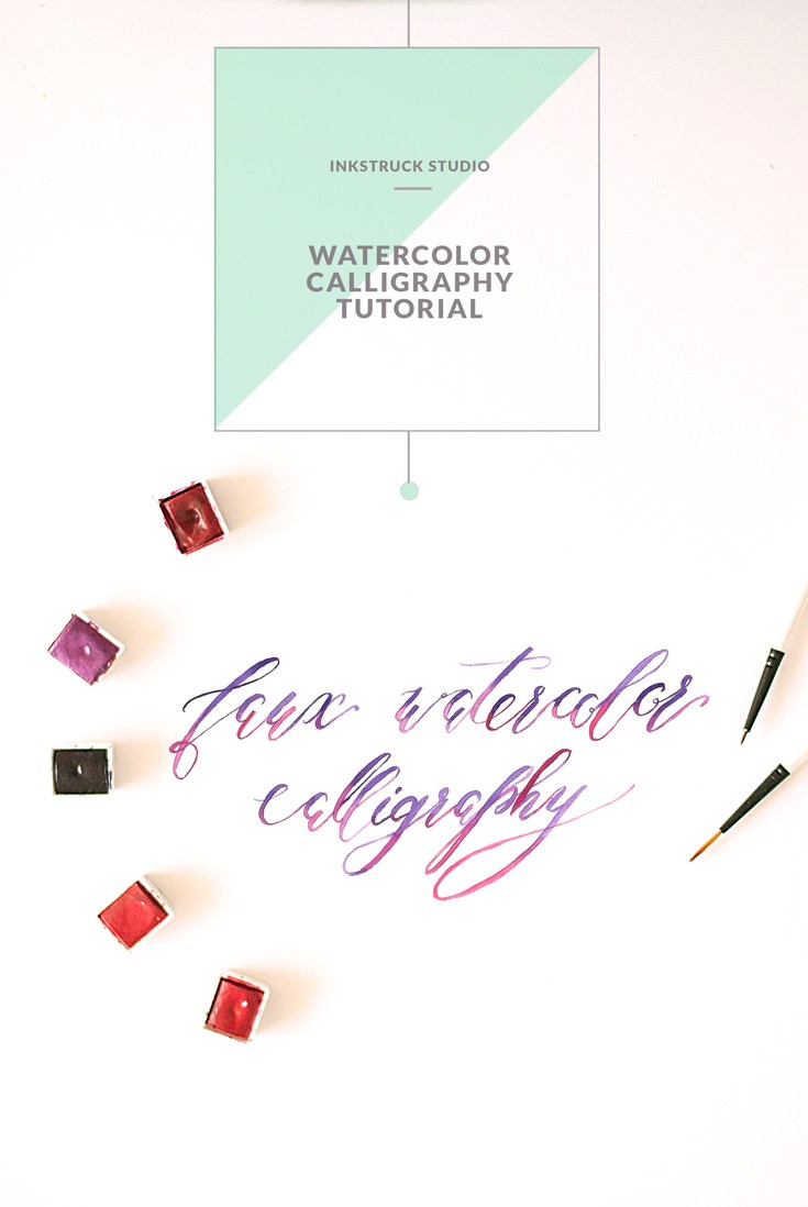 735x1098 Watercolor Calligraphy Tutorial Inkstruck Studio - Watercolor Calligraphy