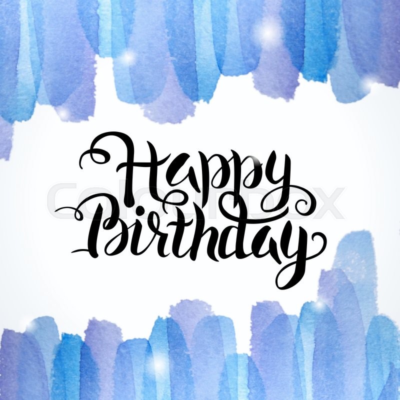 800x800 Happy Birthday Lettering Watercolor Colorful Background - Watercolor Calligraphy Background