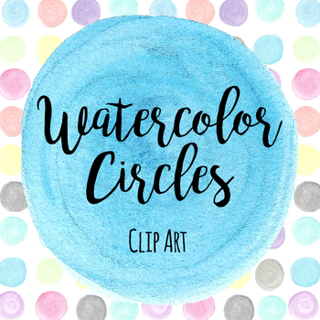 350x350 Watercolor Circles By Affordable Clip Art Teachers Pay Teachers - Watercolor Circle