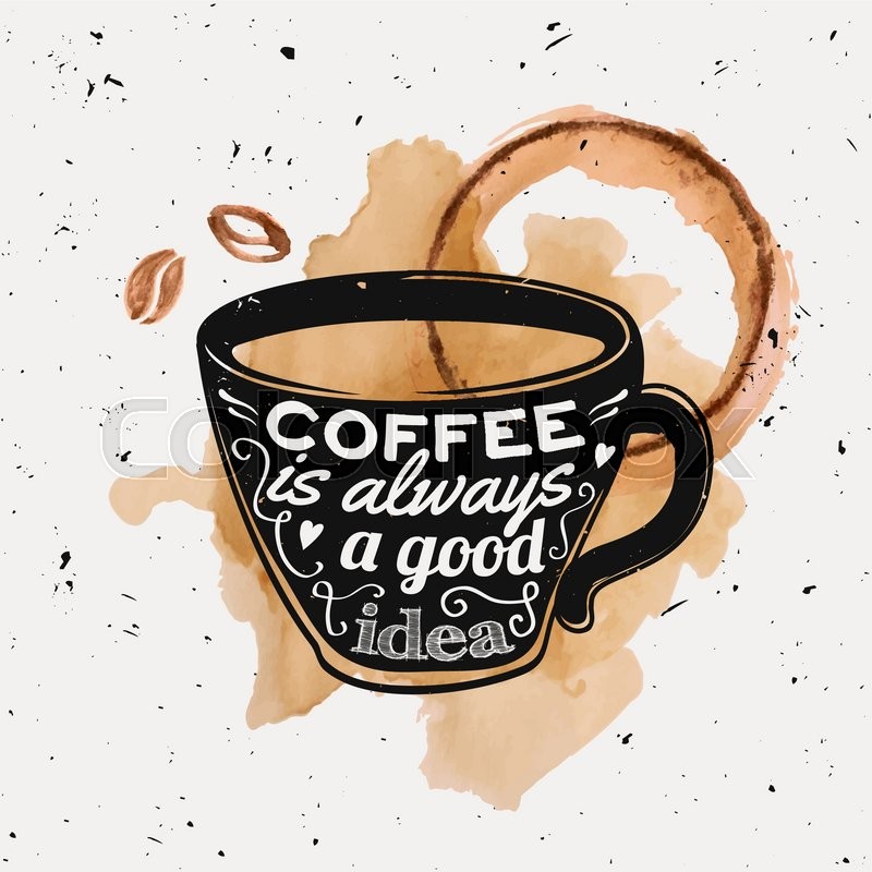 800x800 Vector Grunge Illustration Of A Coffee Cup With Typography Text - Watercolor Coffee Mug