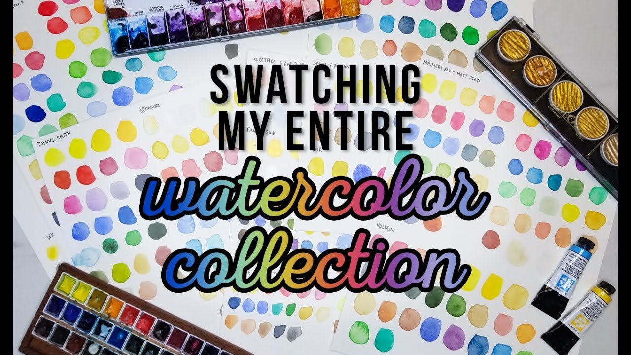 1280x720 Swatching Every Watercolor I Own 2018 Updated Watercolor - Watercolor Collection