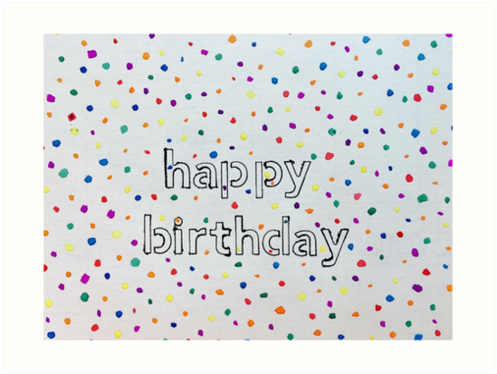 549x413 Happy Birthday Stencil On Watercolor Confetti Art Prints By - Watercolor Confetti