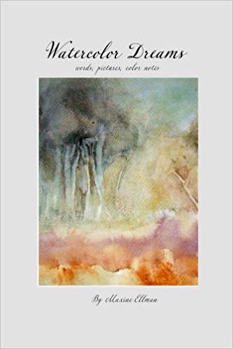 333x499 Watercolor Dreams Words, Pictures, Color Notes - Watercolor Dreams