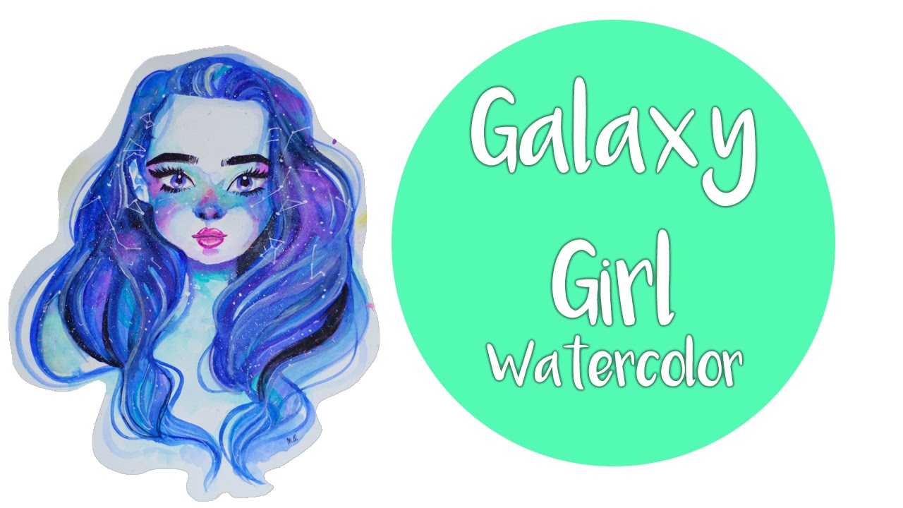 1280x720 Galaxy Girl Watercolor Painting + Timelapse + Speed Painting - Watercolor Galaxy Girl