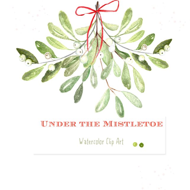 642x642 Under The Mistletoe Watercolor Clip Art Hand Drawn. Winter Etsy - Watercolor Mistletoe